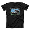 You Have Died Of Dysentery Men/Unisex T-Shirt Black | Funny Shirt from Famous In Real Life
