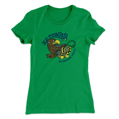 Bug Stomper Women's T-Shirt Kelly Green | Funny Shirt from Famous In Real Life