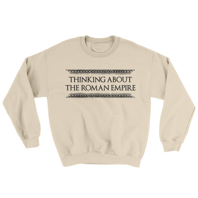 Thinking About The Roman Empire Ugly Sweater Sand | Funny Shirt from Famous In Real Life