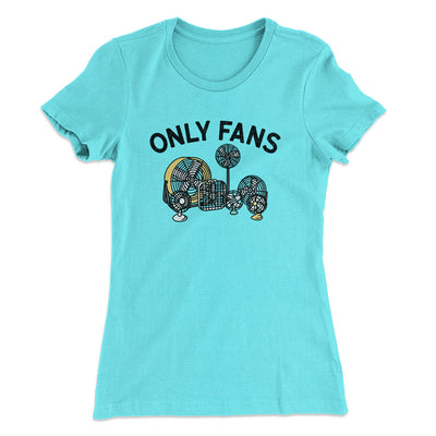 Only Fans Women's T-Shirt Tahiti Blue | Funny Shirt from Famous In Real Life