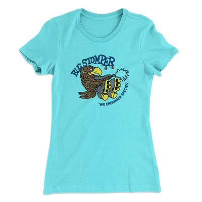Bug Stomper Women's T-Shirt Tahiti Blue | Funny Shirt from Famous In Real Life