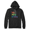 My Wife Is Gay Hoodie Black | Funny Shirt from Famous In Real Life