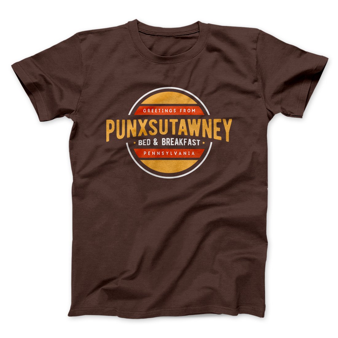 Punxsutawney Bed and Breakfast Funny Movie Men/Unisex T-Shirt Brown | Funny Shirt from Famous In Real Life