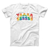 YAAASSSSSS Men/Unisex T-Shirt White | Funny Shirt from Famous In Real Life