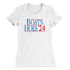 Boats and Hoes 2024 Women's T-Shirt White | Funny Shirt from Famous In Real Life