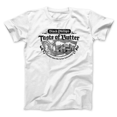 Black Phillip's Taste Of Butter Funny Movie Men/Unisex T-Shirt White | Funny Shirt from Famous In Real Life