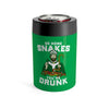 Go Home Snakes Can Cooler 12oz | Funny Shirt from Famous In Real Life