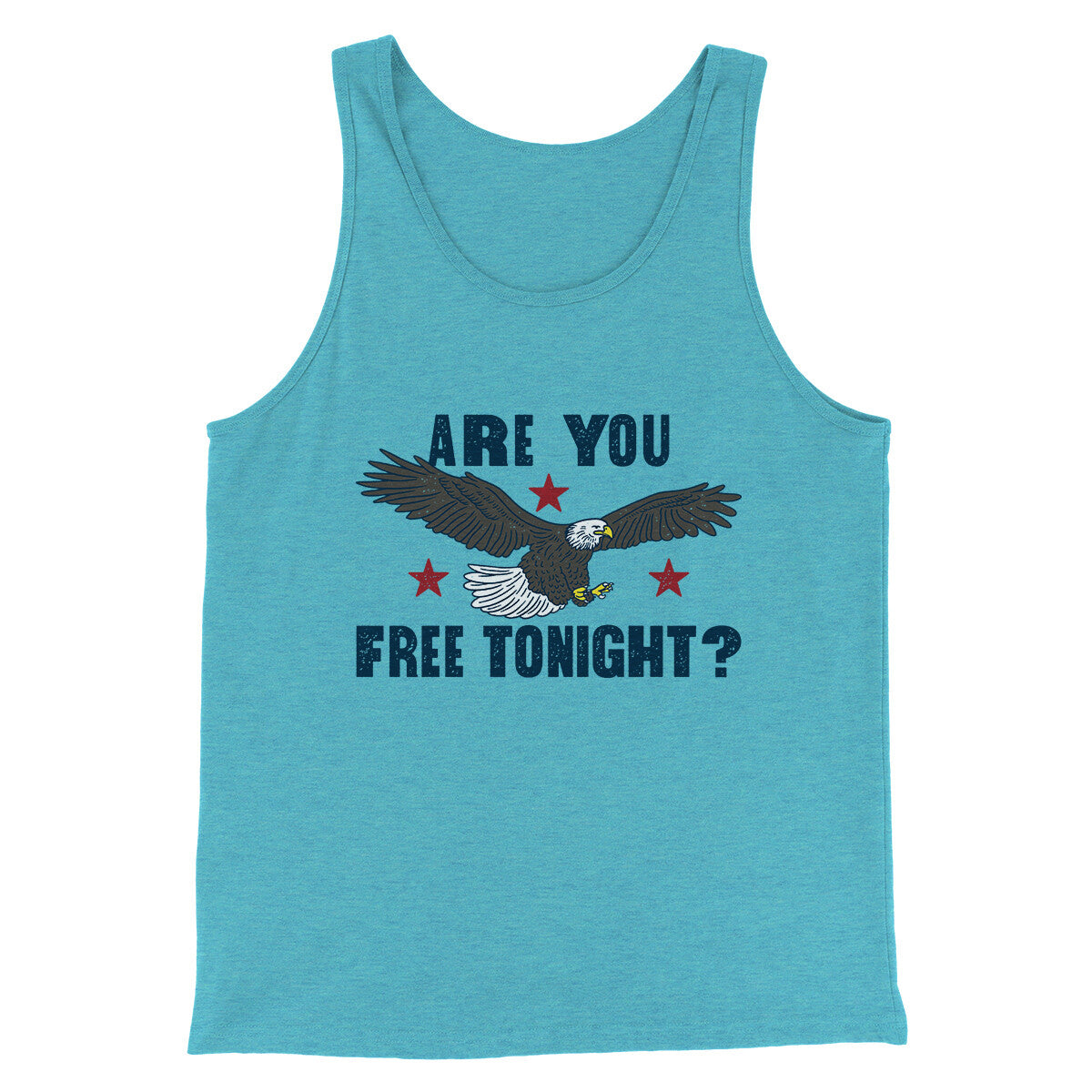 Are You Free Tonight Men/Unisex Tank Top Aqua Triblend | Funny Shirt from Famous In Real Life