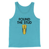 Found The Stud Men/Unisex Tank Top Aqua Triblend | Funny Shirt from Famous In Real Life
