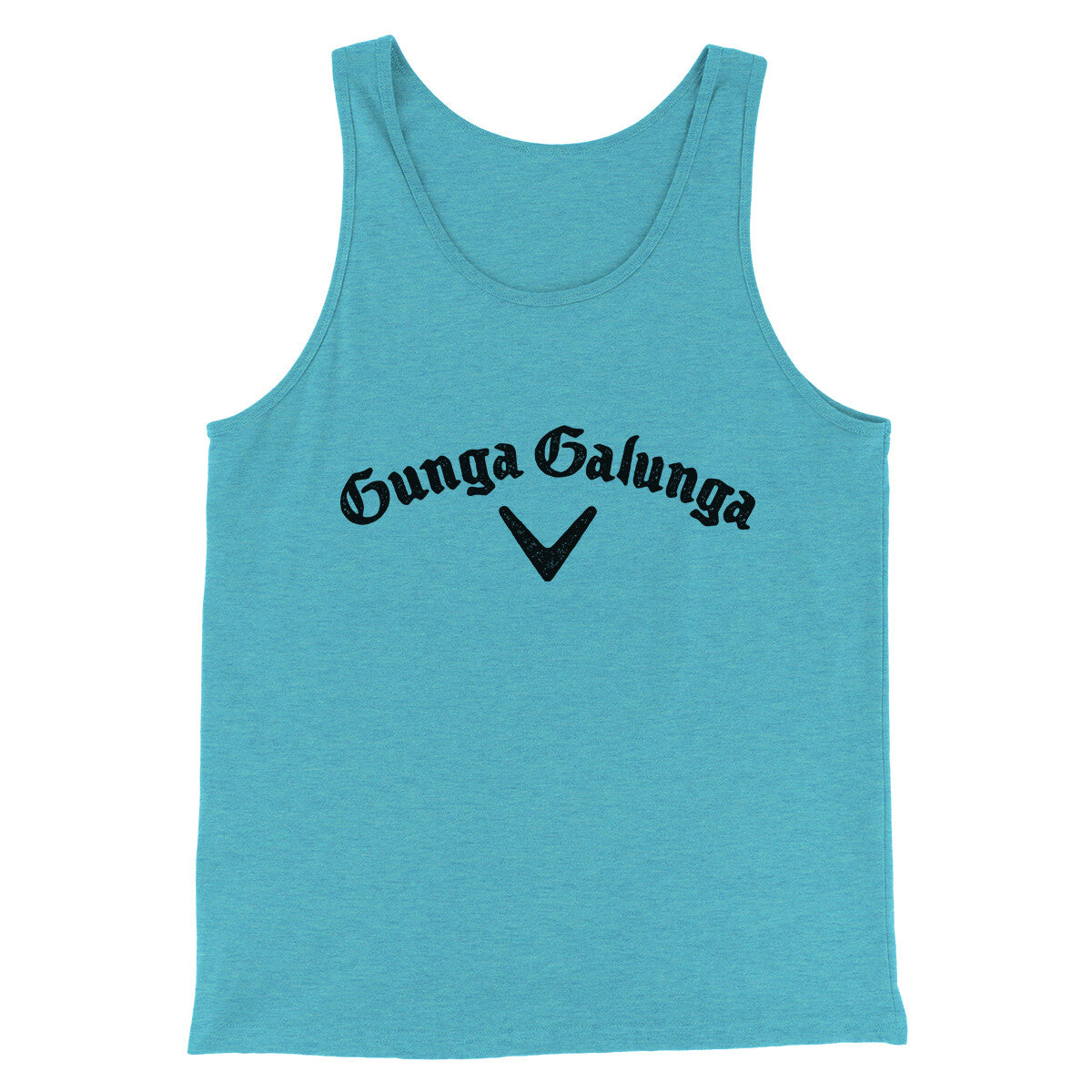 Gunga Galunga Men/Unisex Tank Top Aqua Triblend | Funny Shirt from Famous In Real Life