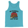 May The Bridges I Burn Light The Way Men/Unisex Tank Top Aqua Triblend | Funny Shirt from Famous In Real Life