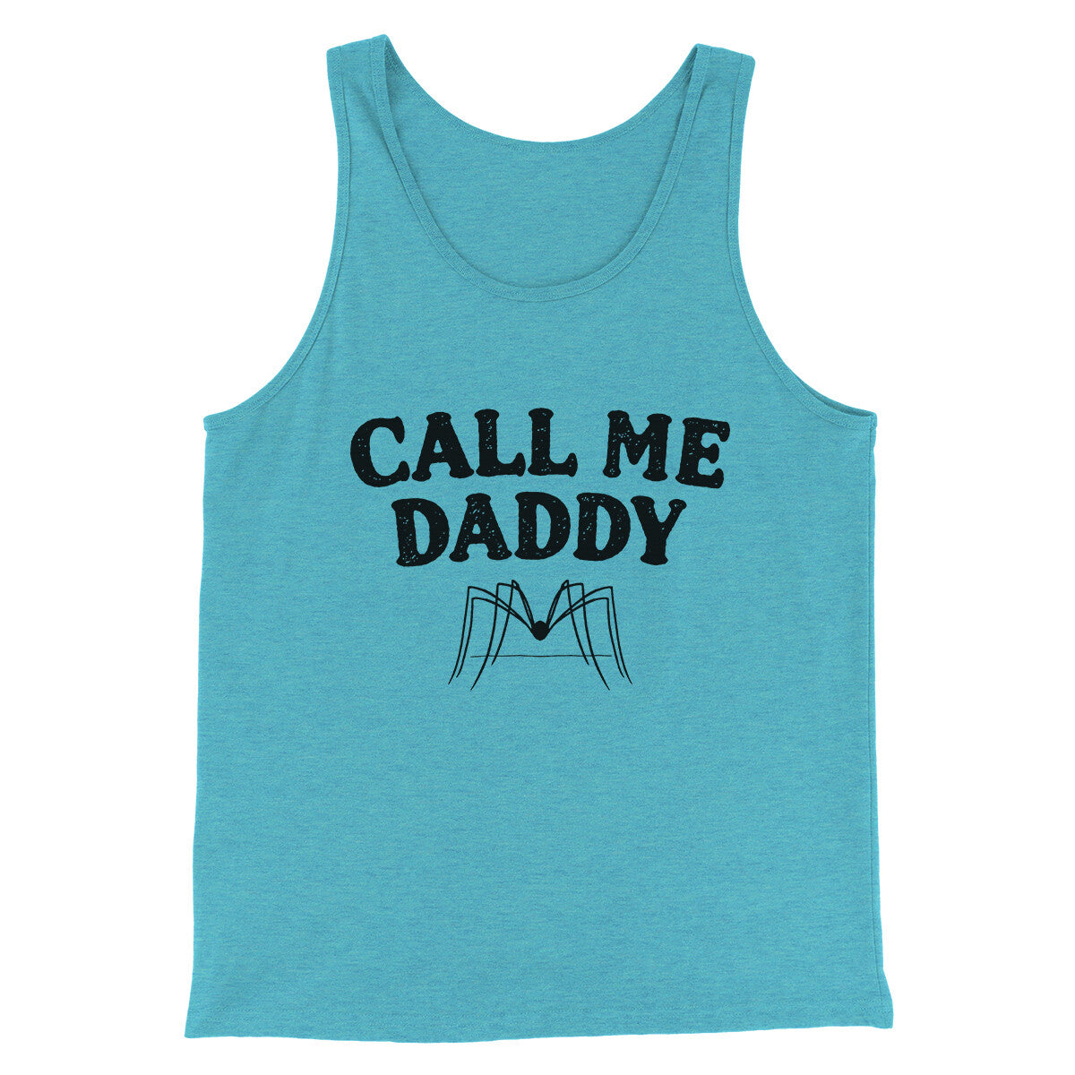 Call Me Daddy Men/Unisex Tank Top | Funny Shirt from Famous In Real Life
