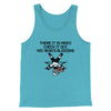 There It Is Mikey His Head Is Bleeding Men/Unisex Tank Top Aqua Triblend | Funny Shirt from Famous In Real Life