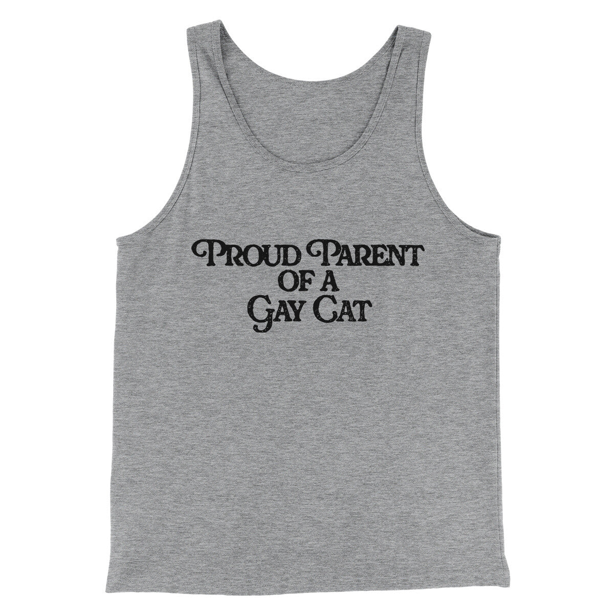 Proud Parent Of A Gay Cat Men/Unisex Tank Top | Funny Shirt from Famous In Real Life