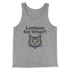 Lesbians Eat What? Men/Unisex Tank Top Athletic Heather | Funny Shirt from Famous In Real Life