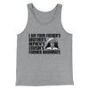 I Am Your Father’s Brother’s Nephew’s Cousin’s Former Roommate Men/Unisex Tank Top Athletic Heather | Funny Shirt from Famous In Real Life