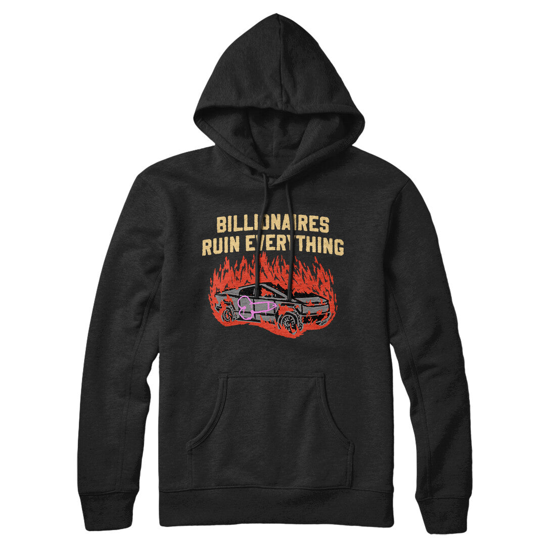 Billionaires Ruin Everything Hoodie Black | Funny Shirt from Famous In Real Life