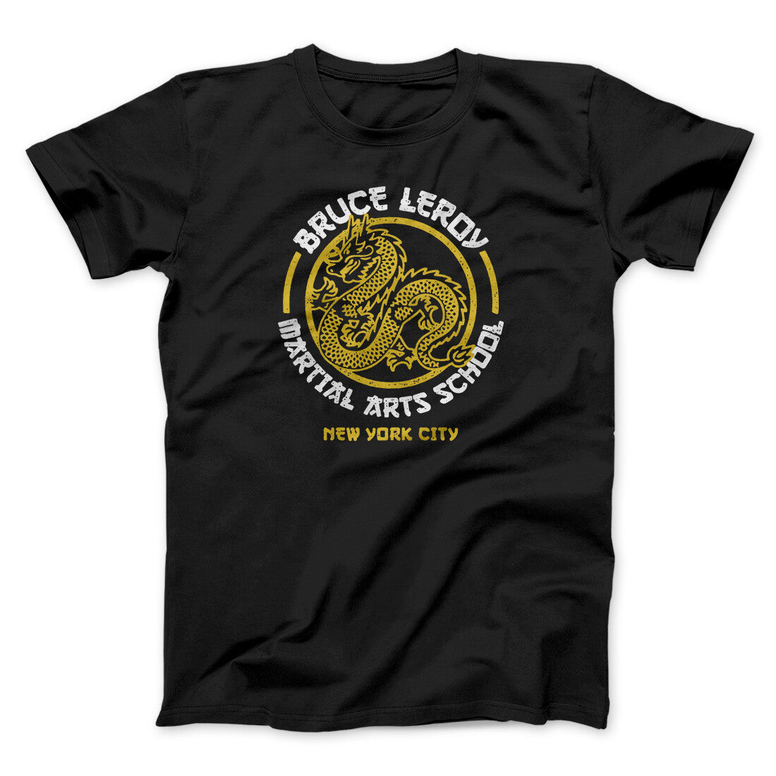 Bruce Leroy Martial Arts School Men/Unisex T-Shirt | Funny Shirt from Famous In Real Life