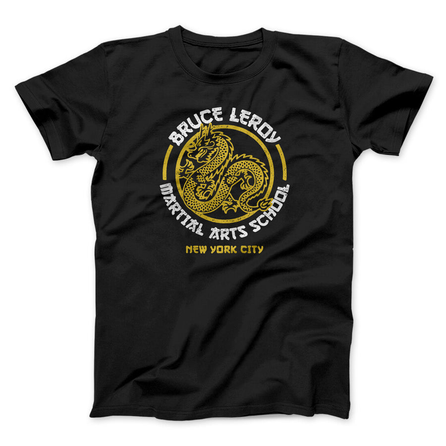 Bruce Leroy Martial Arts School Men/Unisex T-Shirt | Funny Shirt from Famous In Real Life