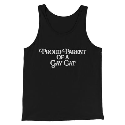 Proud Parent Of A Gay Cat Men/Unisex Tank Top Black | Funny Shirt from Famous In Real Life