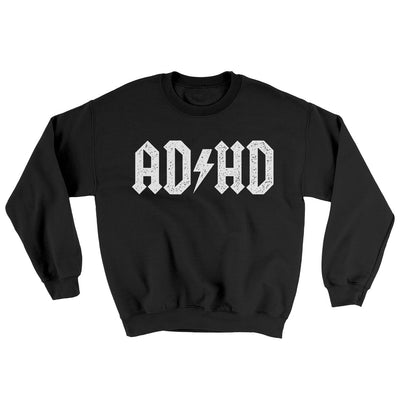 Adhd Ugly Sweater Black | Funny Shirt from Famous In Real Life