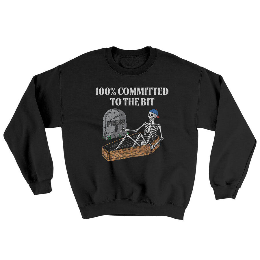 100 Percent Committed To The Bit Ugly Sweater Black | Funny Shirt from Famous In Real Life