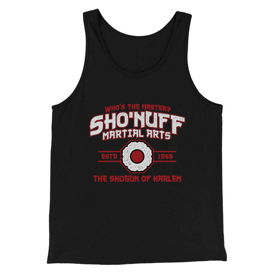 Sho’nuff Martial Arts Men/Unisex Tank Top | Funny Shirt from Famous In Real Life