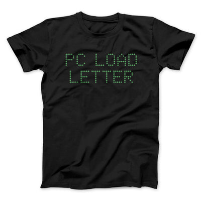 Pc Load Letter Funny Movie Men/Unisex T-Shirt Black | Funny Shirt from Famous In Real Life