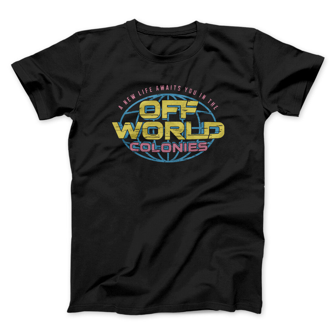 Off World Colonies Men/Unisex T-Shirt Black | Funny Shirt from Famous In Real Life