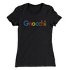 Gnocchi Women's T-Shirt Black | Funny Shirt from Famous In Real Life