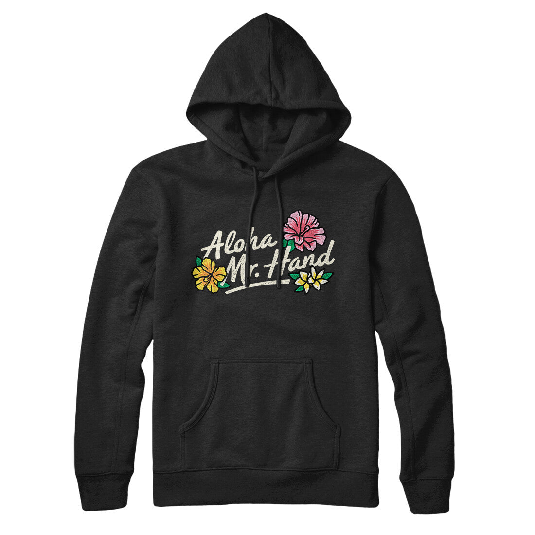 Aloha Mr. Hand Hoodie Black | Funny Shirt from Famous In Real Life