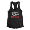 Happy Birthday America Women's Racerback Tank Black | Funny Shirt from Famous In Real Life