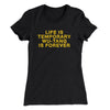 Life Is Temporary Wu-Tang Is Forever Women's T-Shirt Black | Funny Shirt from Famous In Real Life