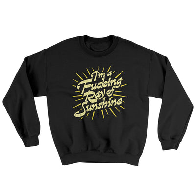 I’m A Fucking Ray Of Sunshine Ugly Sweater Black | Funny Shirt from Famous In Real Life