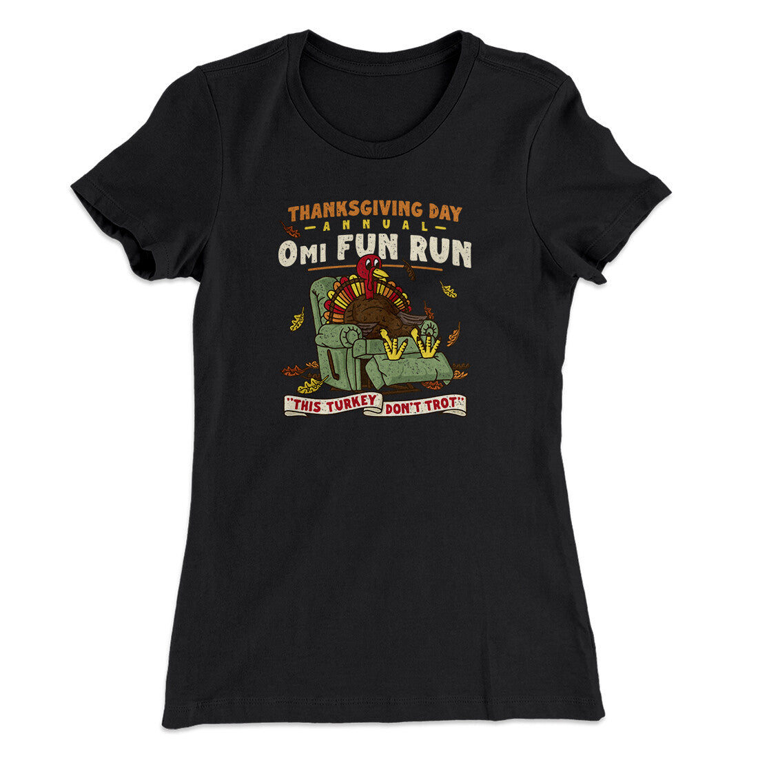Thanksgiving Day Annual 0Mi Fun Run Funny Thanksgiving Women's T-Shirt | Funny Shirt from Famous In Real Life