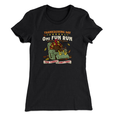 Thanksgiving Day Annual 0Mi Fun Run Funny Thanksgiving Women's T-Shirt Black | Funny Shirt from Famous In Real Life
