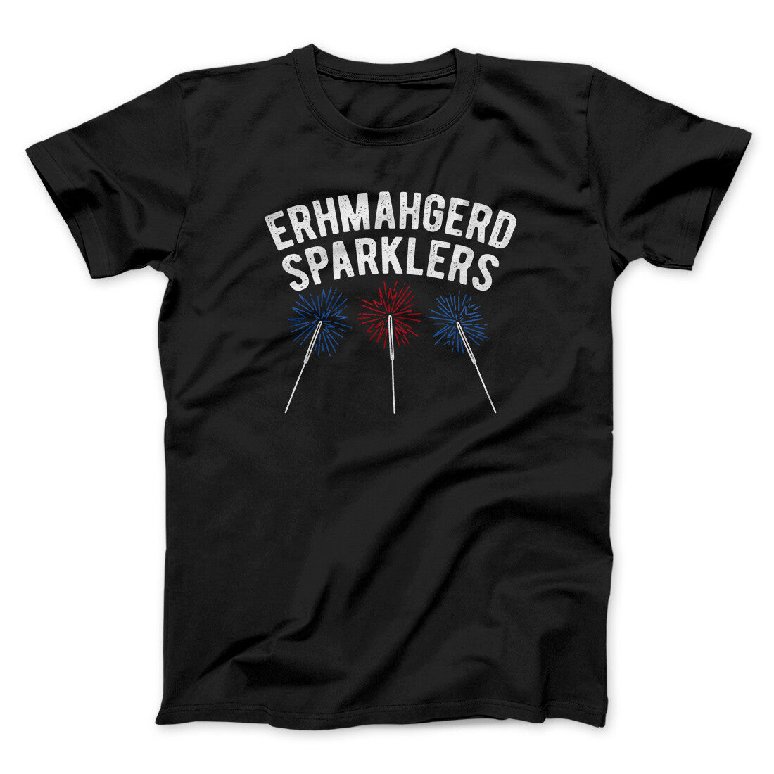 Erhmahgerd Sparklers Men/Unisex T-Shirt | Funny Shirt from Famous In Real Life