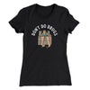 Don’t Do Drugs Women's T-Shirt Black | Funny Shirt from Famous In Real Life