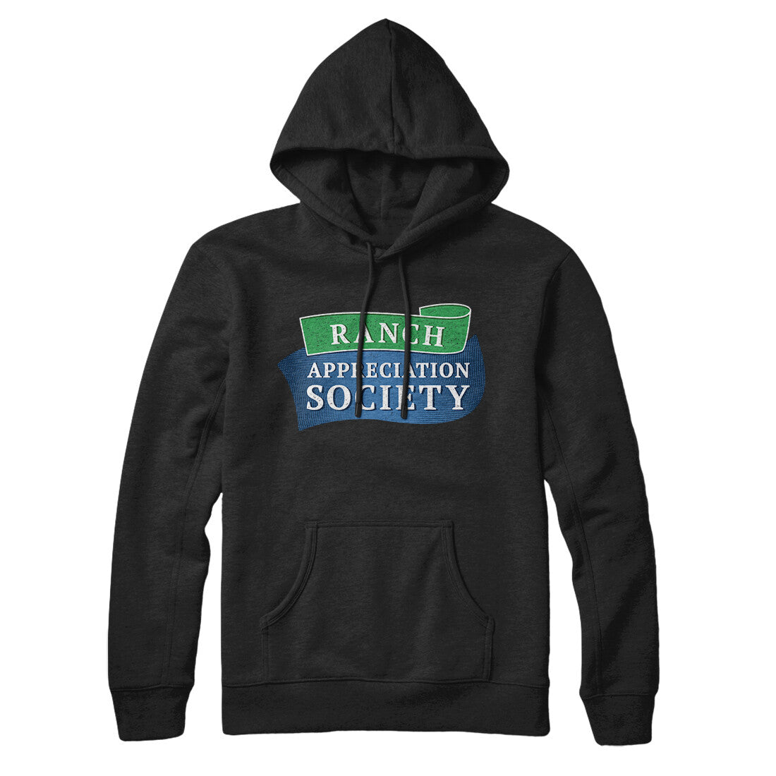 Ranch Appreciation Society Hoodie Black | Funny Shirt from Famous In Real Life