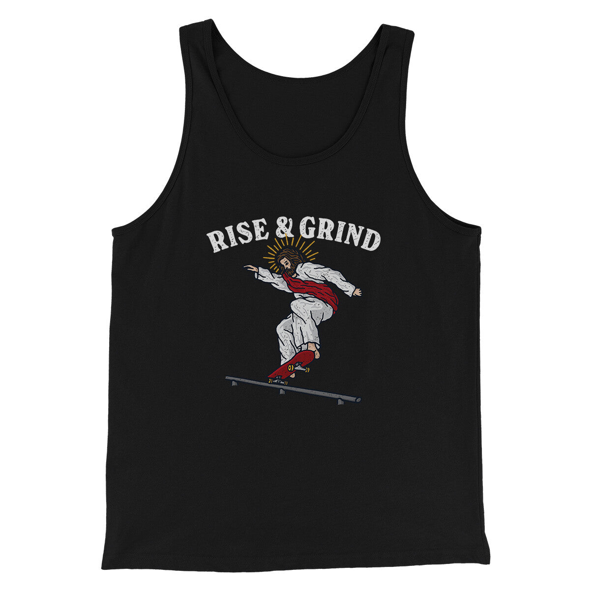 Rise And Grind Men/Unisex Tank Top Black | Funny Shirt from Famous In Real Life