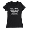 I’ve Lived 1000 Lives Women's T-Shirt Black | Funny Shirt from Famous In Real Life