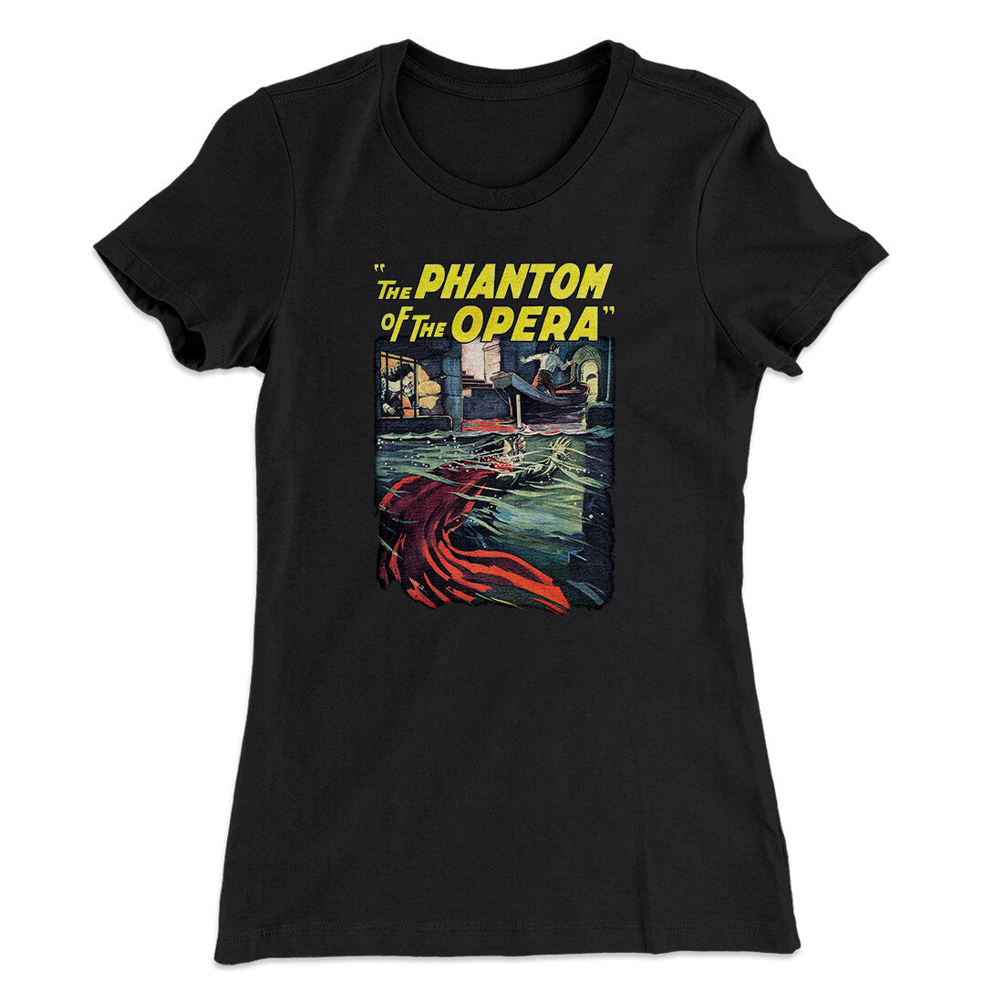 Phantom Of The Opera Women's T-Shirt | Funny Shirt from Famous In Real Life