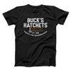 Buck’s Hatchets Funny Movie Men/Unisex T-Shirt Black | Funny Shirt from Famous In Real Life