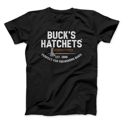 Buck’s Hatchets Men/Unisex T-Shirt Black | Funny Shirt from Famous In Real Life