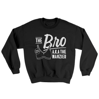 The Bro Aka Manzier Ugly Sweater Black | Funny Shirt from Famous In Real Life