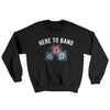 Here To Bang Ugly Sweater Black | Funny Shirt from Famous In Real Life