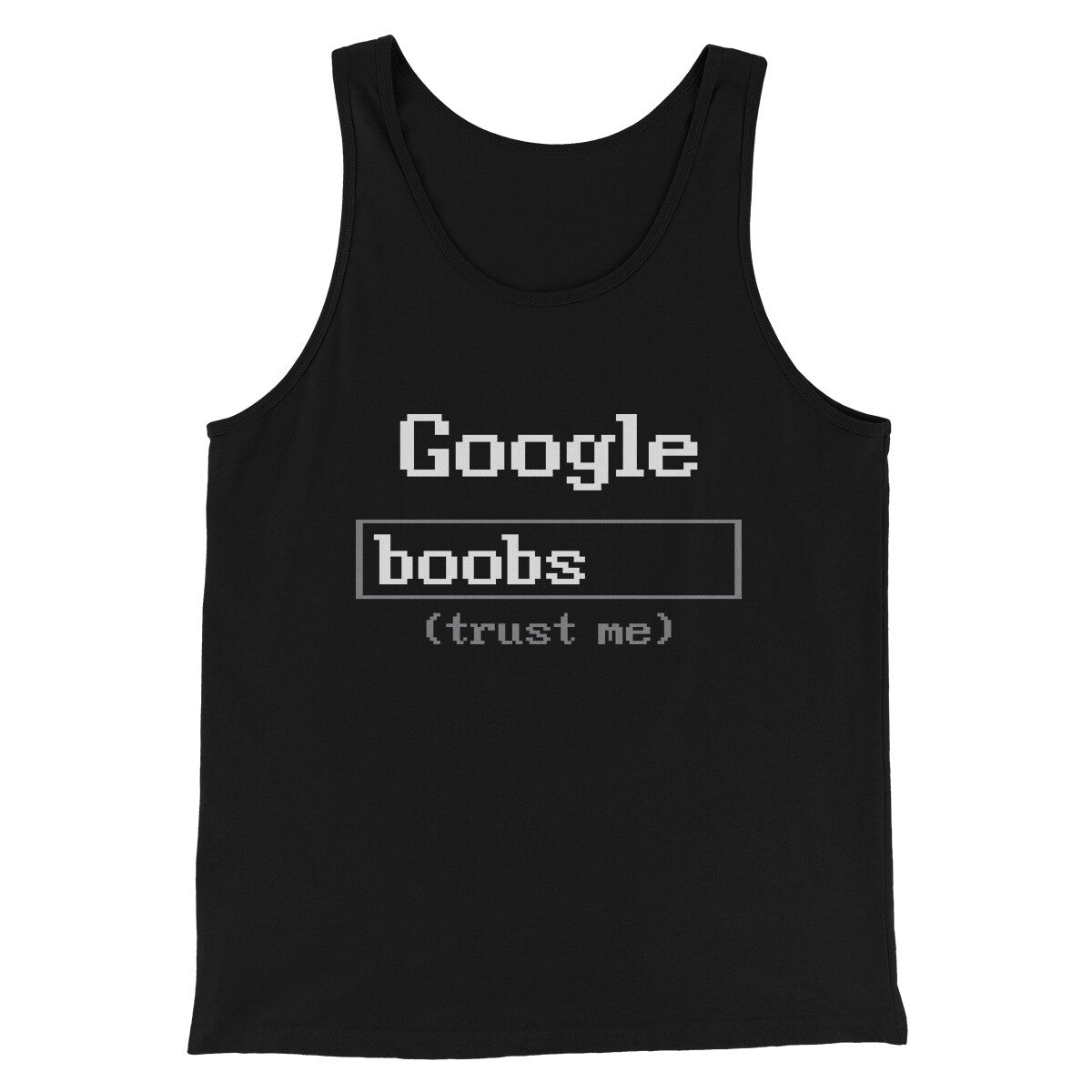 Google Boobs Trust Me Men/Unisex Tank Top Black | Funny Shirt from Famous In Real Life