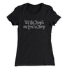 We The People Are Here To Party Women's T-Shirt Black | Funny Shirt from Famous In Real Life