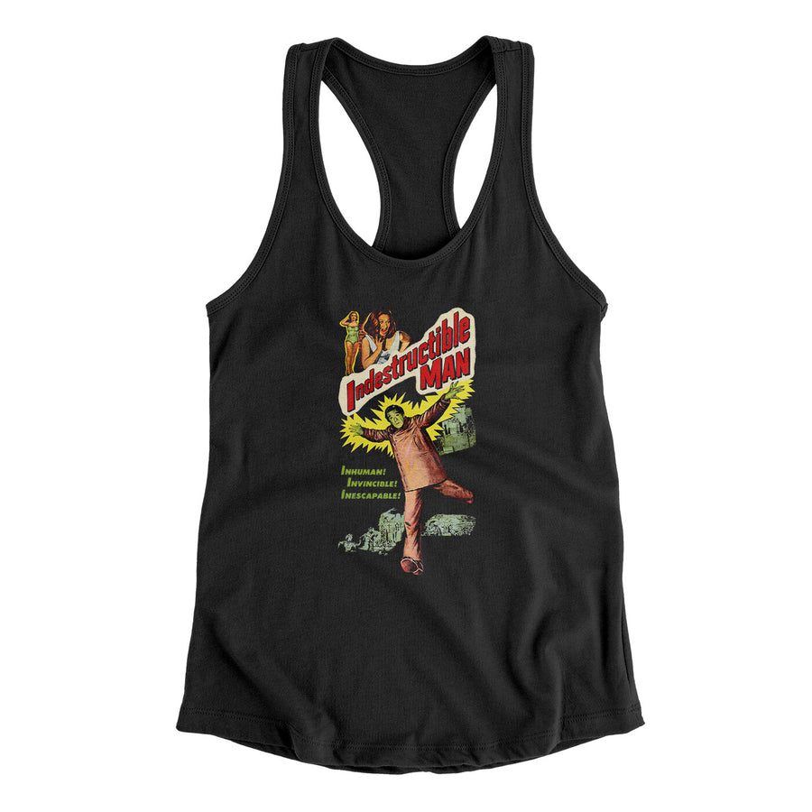 Indestructible Man Women's Racerback Tank | Funny Shirt from Famous In Real Life