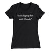 Slams Laptop Shut Until Monday Funny Women's T-Shirt Black | Funny Shirt from Famous In Real Life